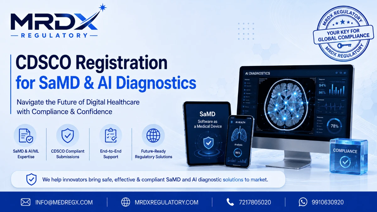 CDSCO Registration for Software as a Medical Device (SaMD) & AI Diagnostic Tools in India (2026) | MRDX Regulatory